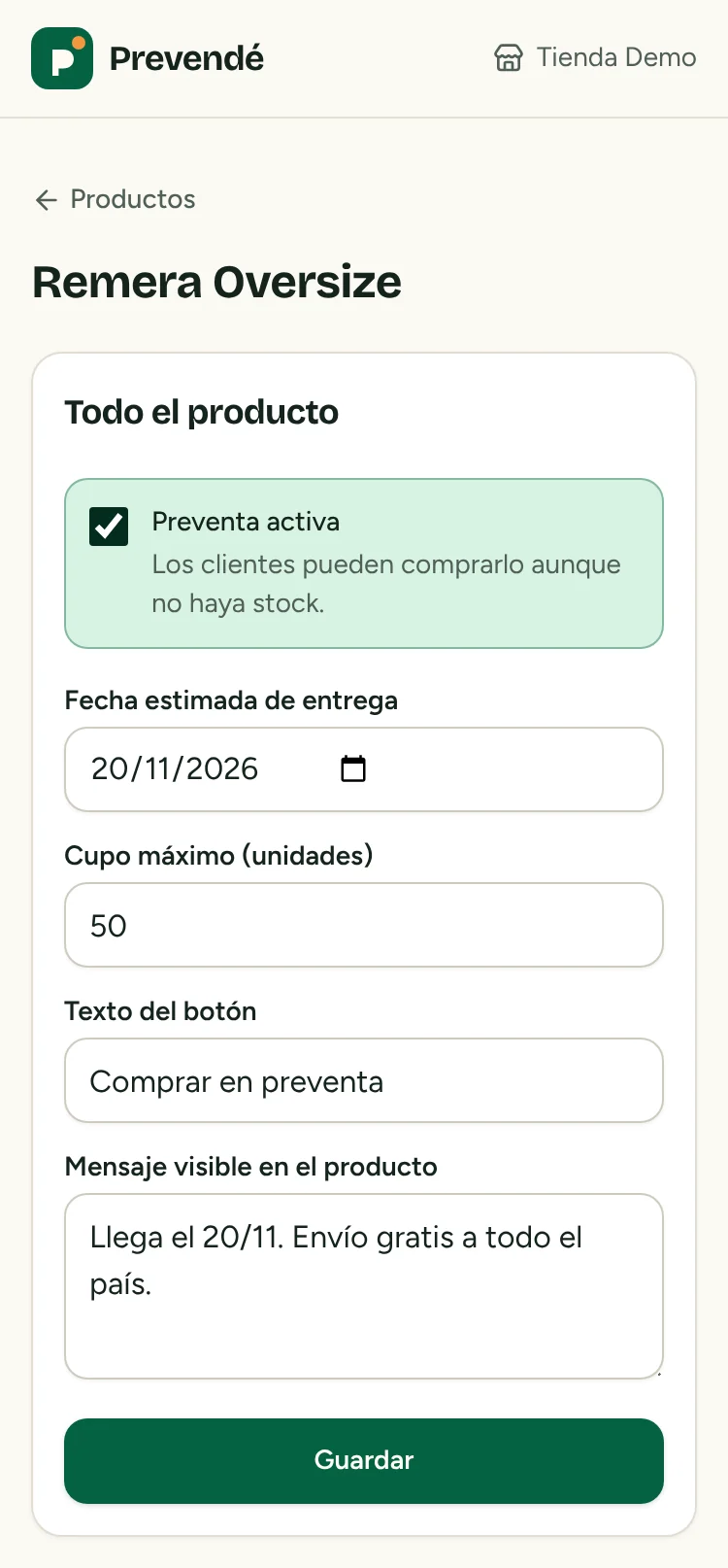 Panel de Prevendé en el celu: formulario de preventa de un producto con fecha estimada, cupo máximo, texto del botón y mensaje.